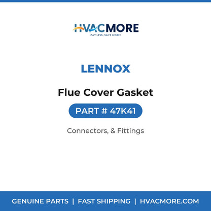 Lennox Flue Cover Gasket 47K41