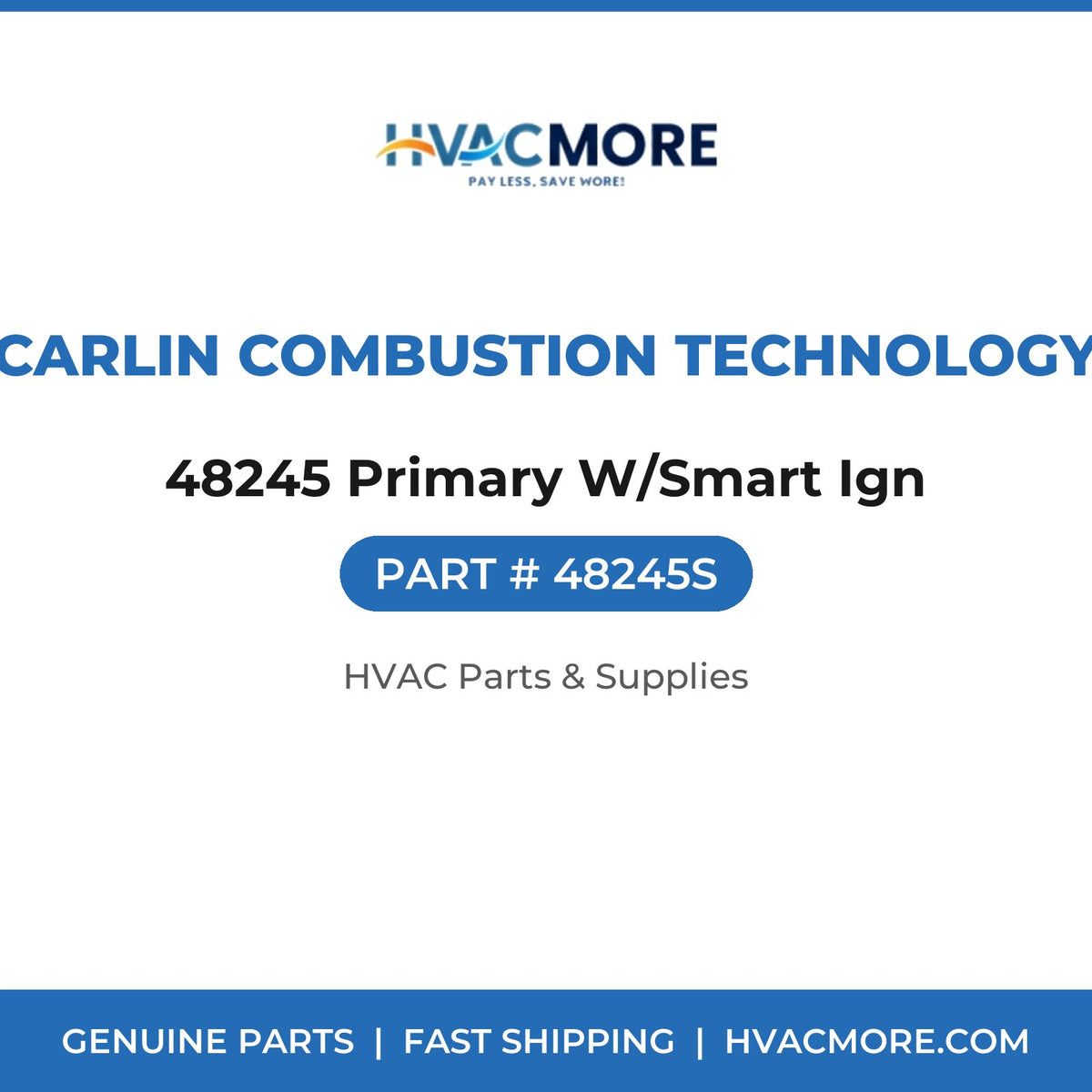 Carlin Combustion Technology 48245 Primary W/Smart Ign 48245S