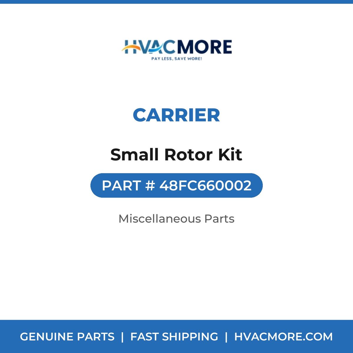Carrier Small Rotor Kit 48FC660002