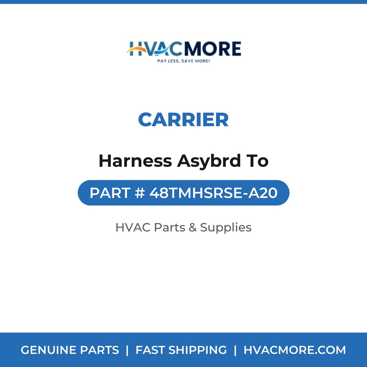 Carrier Harness Asybrd To 48TMHSRSE-A20