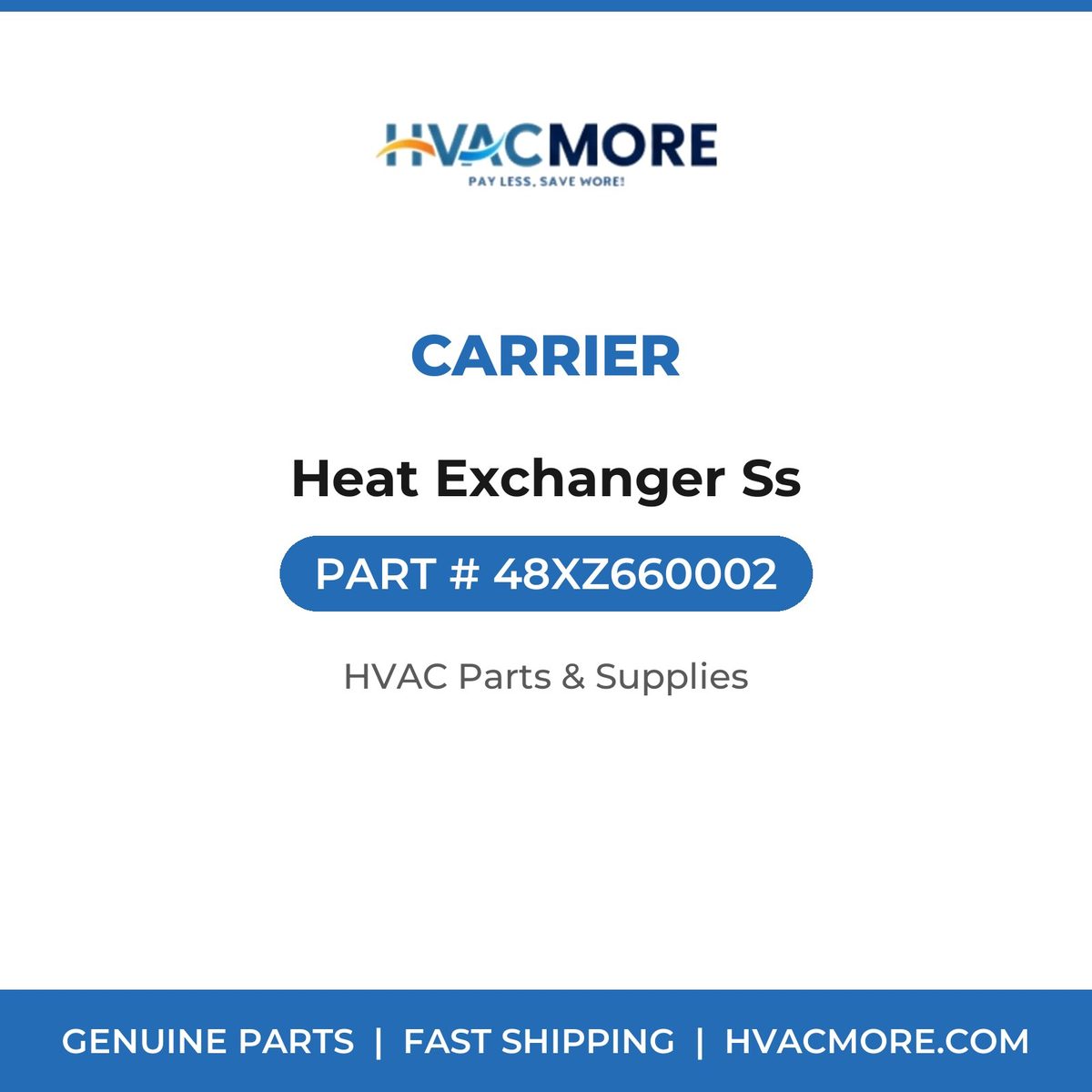 Carrier Heat Exchanger Ss 48XZ660002
