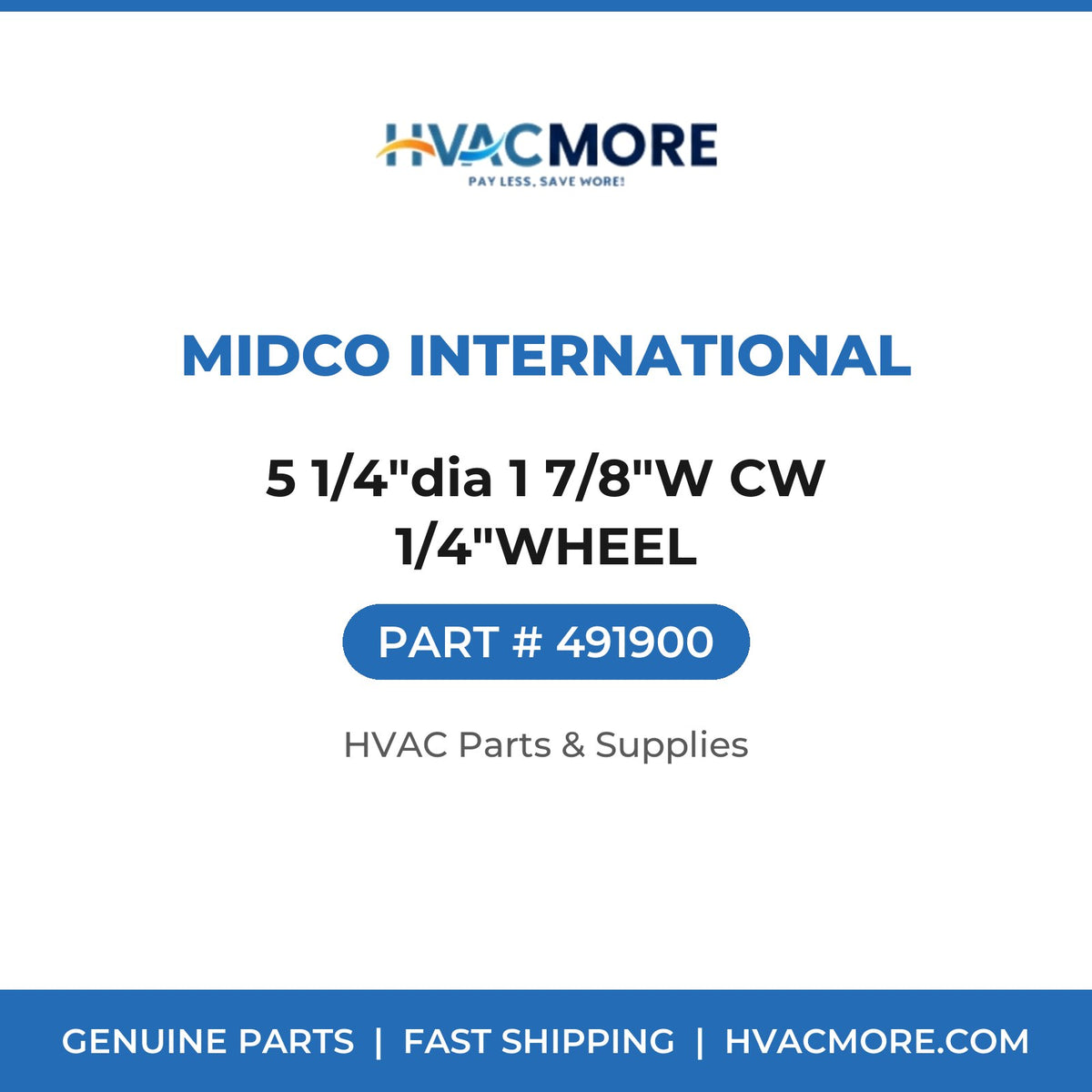 Midco International 5 1/4"dia 1 7/8"W CW 1/4"WHEEL 491900