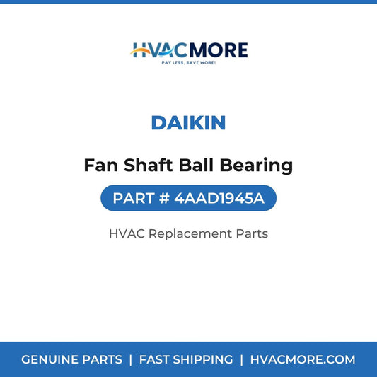 Daikin Fan Shaft Ball Bearing 4AAD1945A