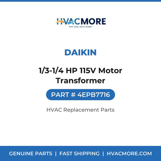 Daikin 1/3-1/4 HP 115V Motor Transformer 4EPB7716