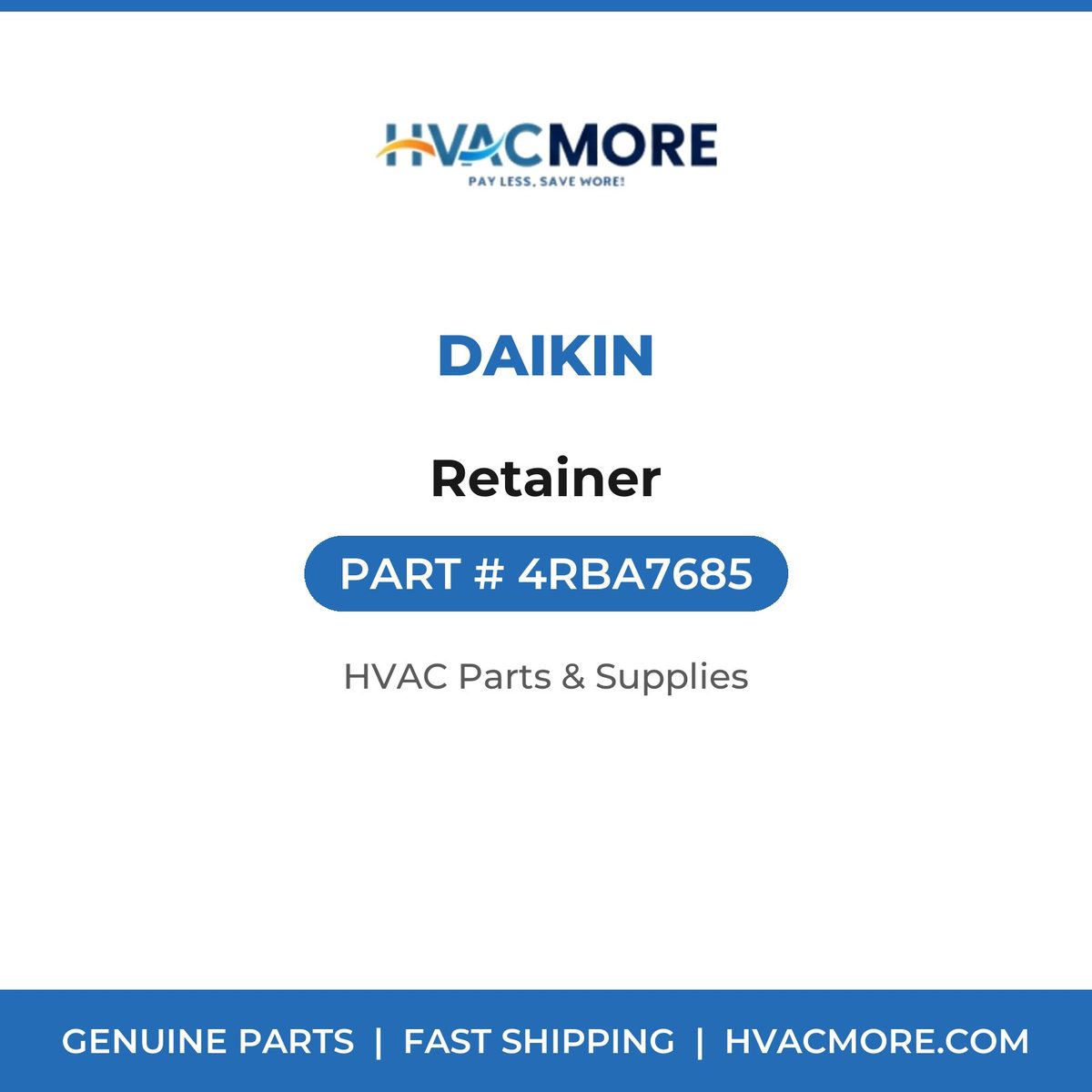 Daikin Retainer 4RBA7685