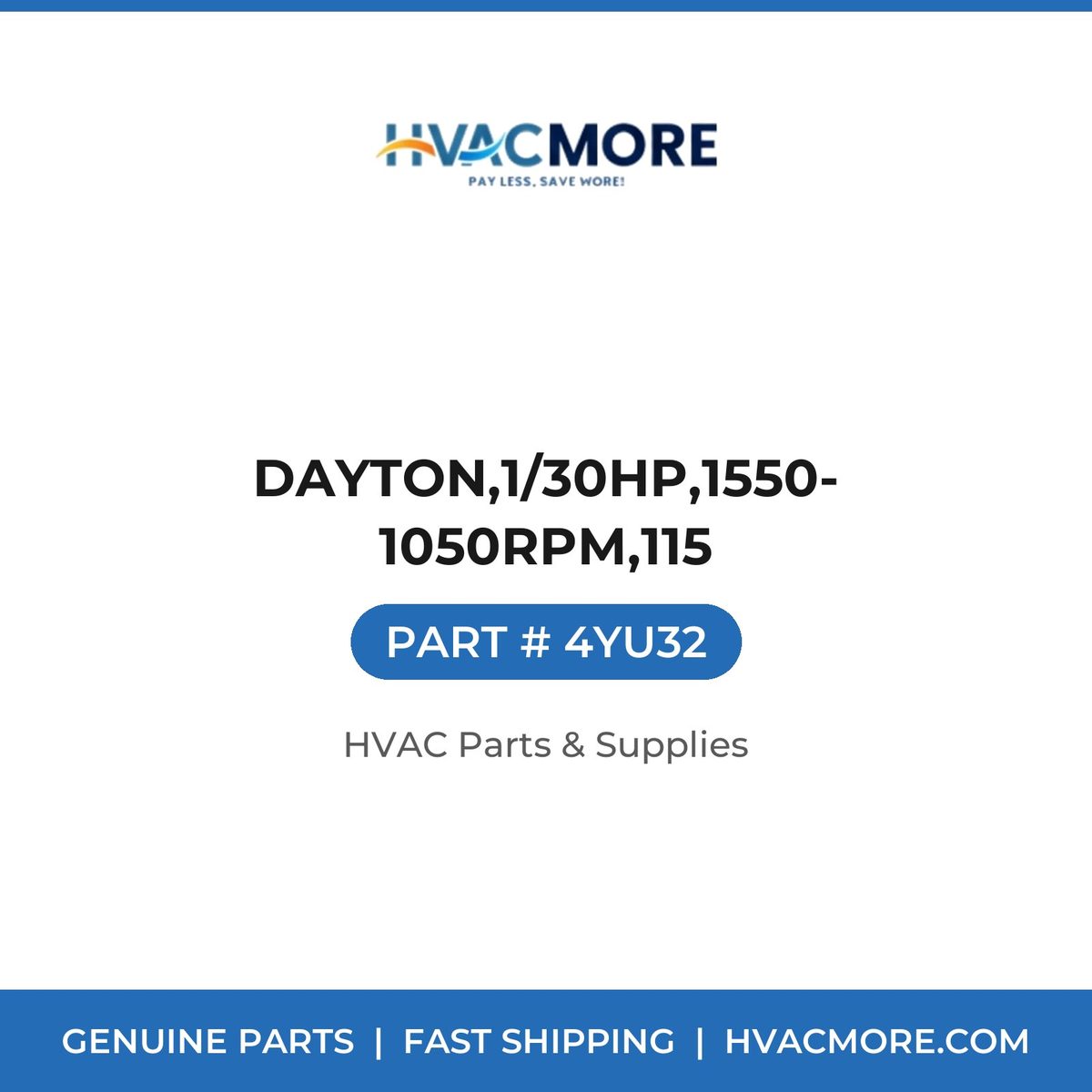 DAYTON,1/30HP,1550-1050RPM,115 4YU32