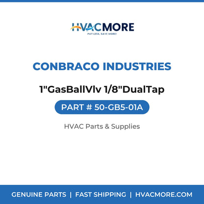 Conbraco Industries 1"GasBallVlv 1/8"DualTap 50-GB5-01A