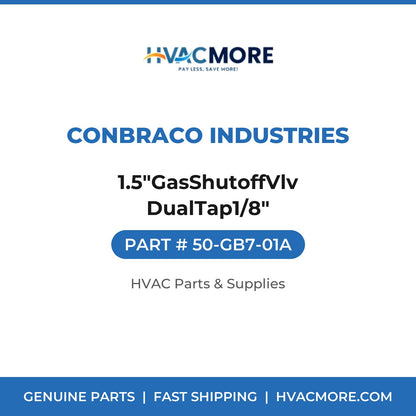 Conbraco Industries 1.5"GasShutoffVlv DualTap1/8" 50-GB7-01A