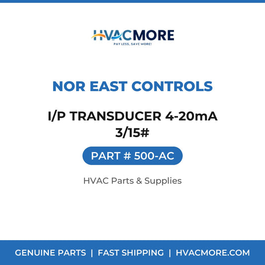 Nor East Controls I/P TRANSDUCER 4-20mA 3/15# 500-AC
