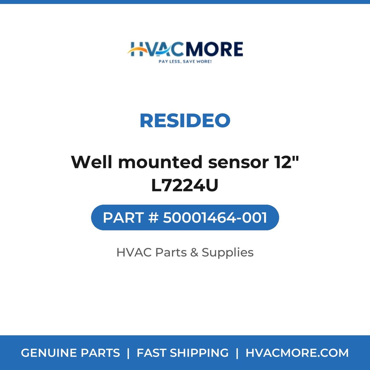 Resideo Well mounted sensor 12" L7224U 50001464-001