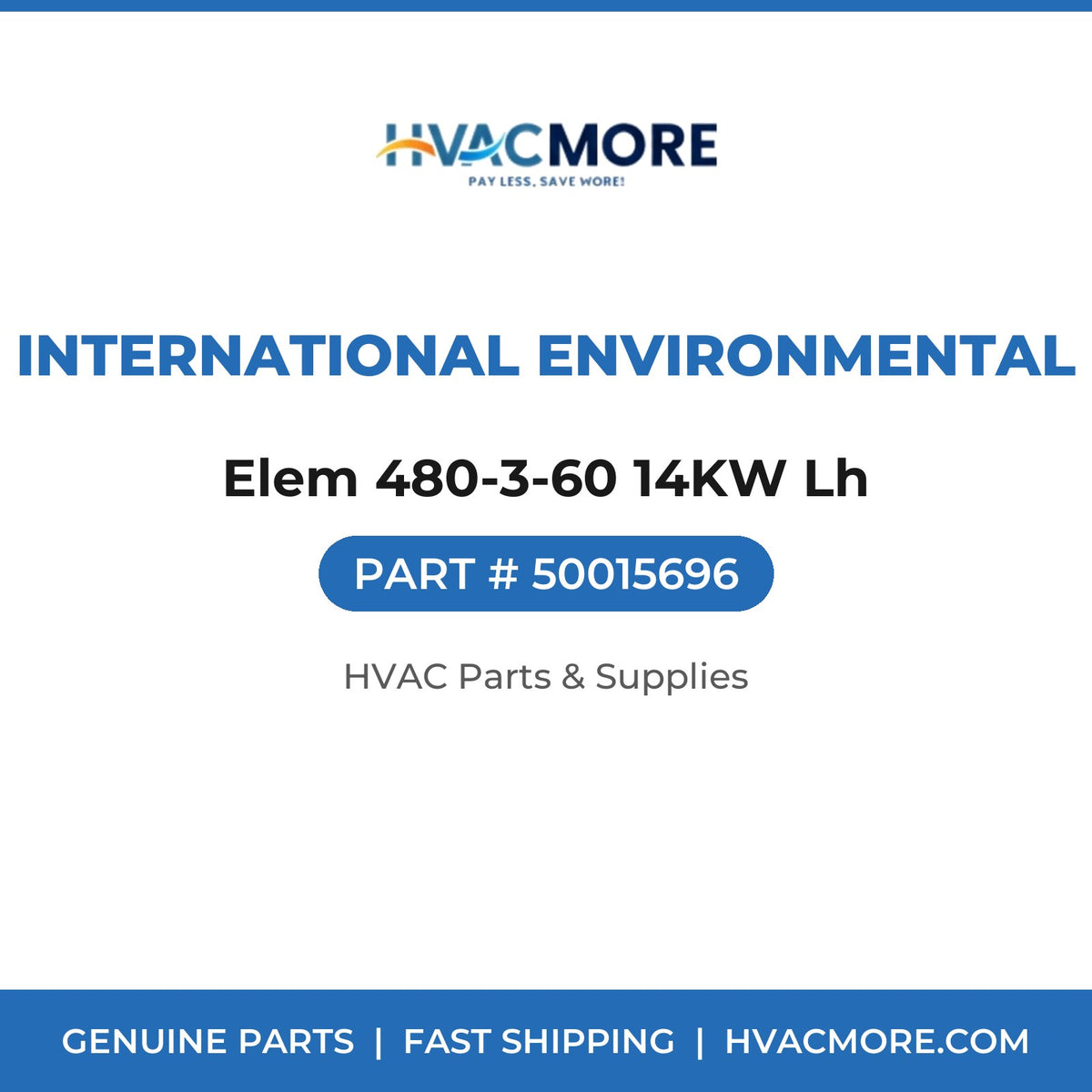 International Environmental Elem 480-3-60 14KW Lh 50015696