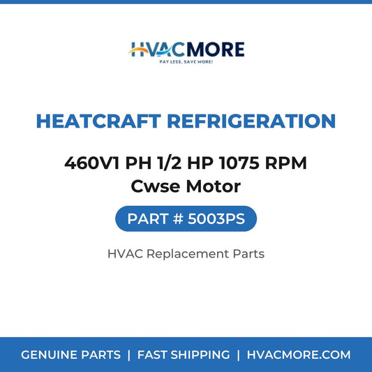 Heatcraft Refrigeration 460V1 PH 1/2 HP 1075 RPM Cwse Motor 5003PS