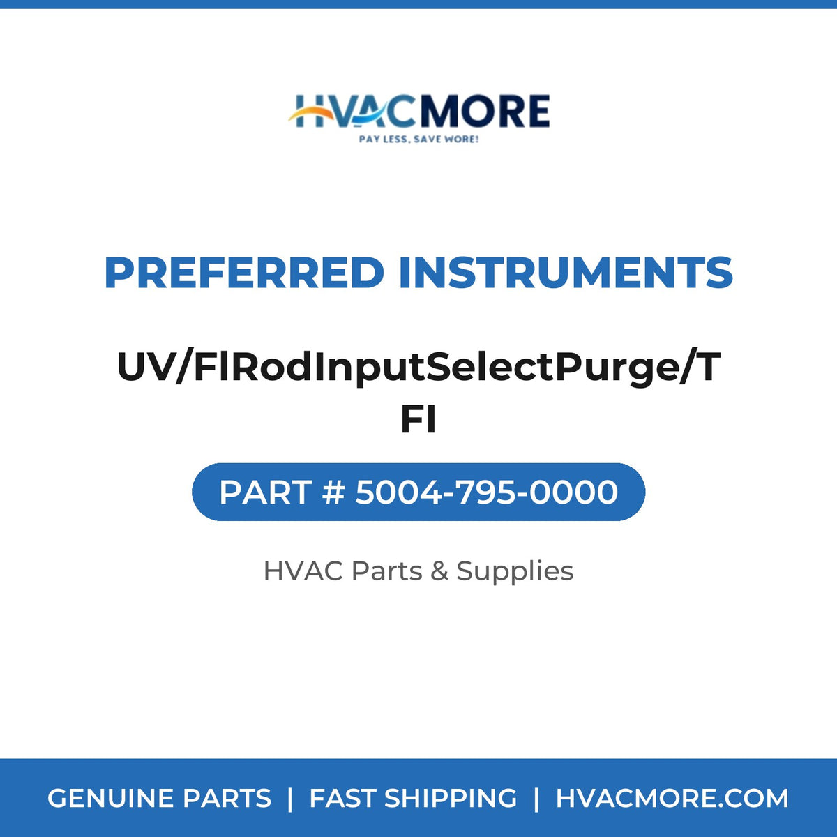Preferred Instruments UV/FlRodInputSelectPurge/TFI 5004-795-0000