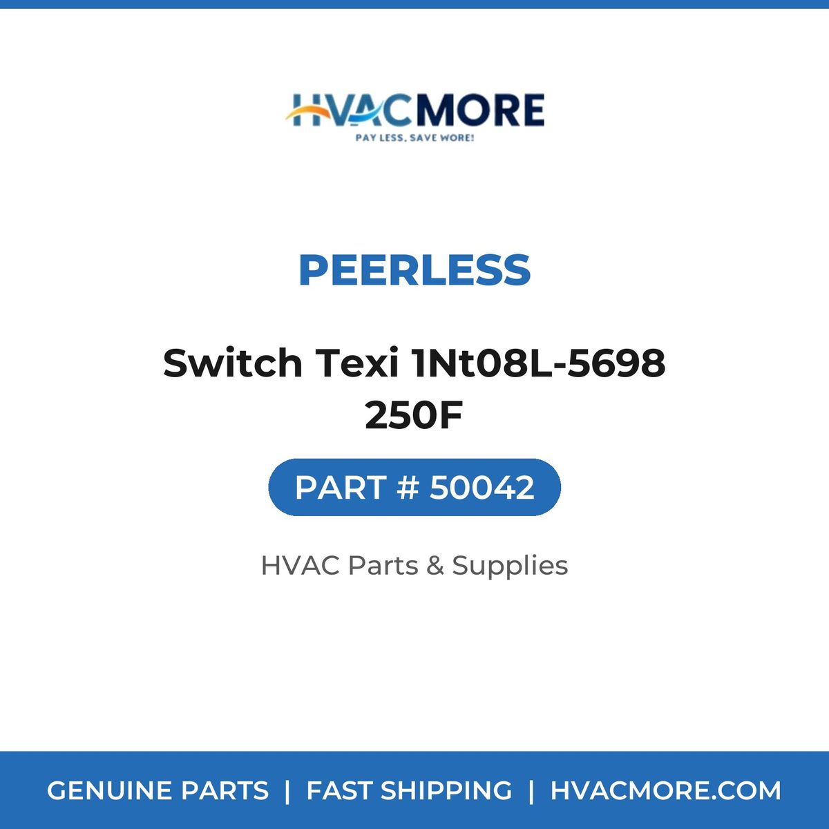 Peerless Switch Texi 1Nt08L-5698 250F 50042