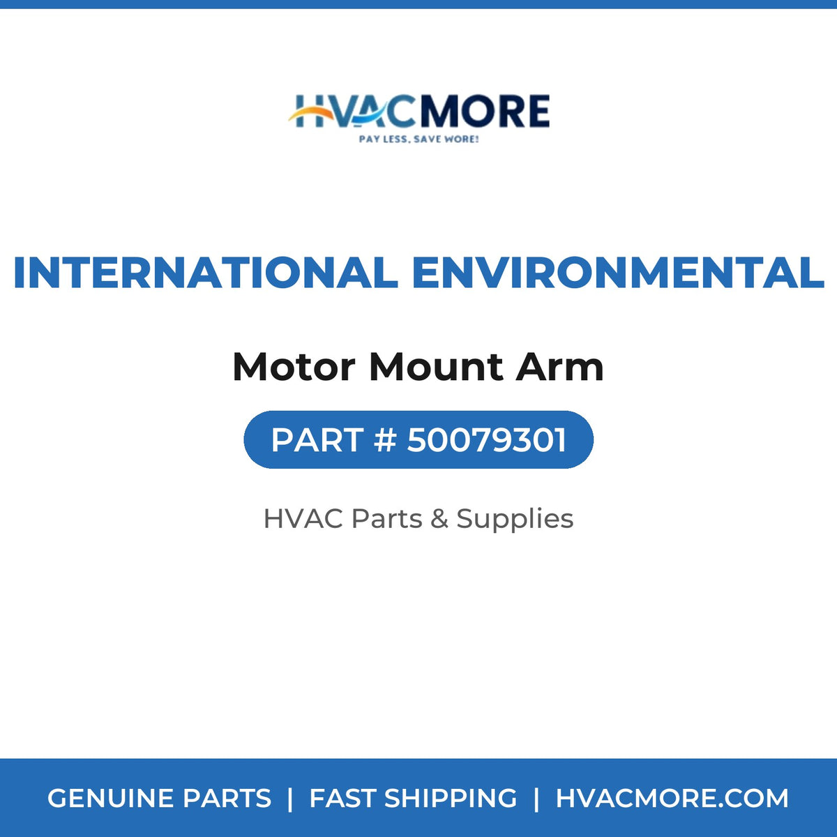 International Environmental Motor Mount Arm 50079301