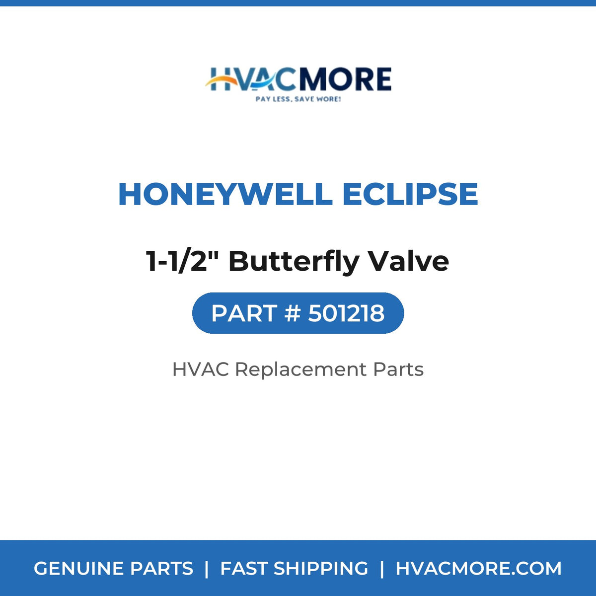 Honeywell Eclipse 1-1/2" Butterfly Valve 501218
