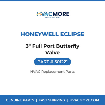 Honeywell Eclipse 3" Full Port Butterfly Valve 501221