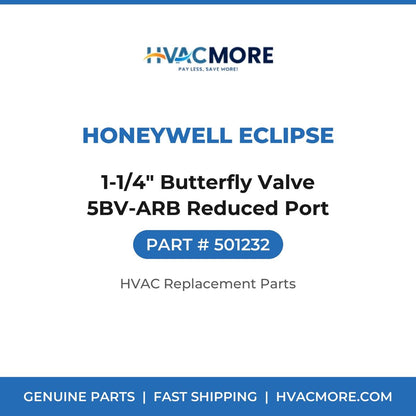 Honeywell Eclipse 1-1/4" Butterfly Valve 5BV-ARB Reduced Port 501232