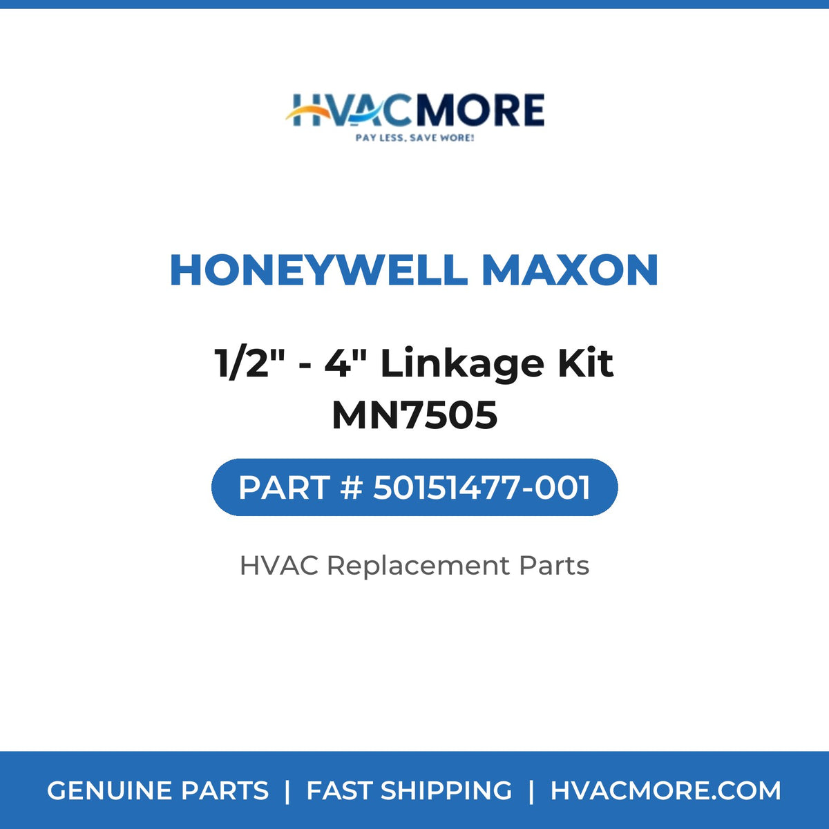 Honeywell Maxon 1/2" - 4" Linkage Kit MN7505 50151477-001