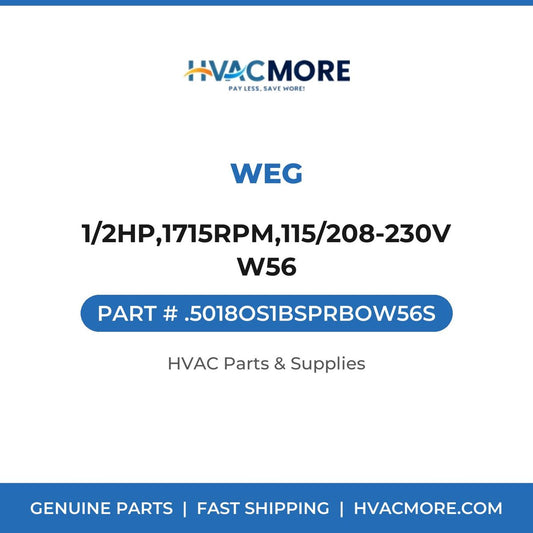 WEG 1/2HP,1715RPM,115/208-230V W56 .5018OS1BSPRBOW56S