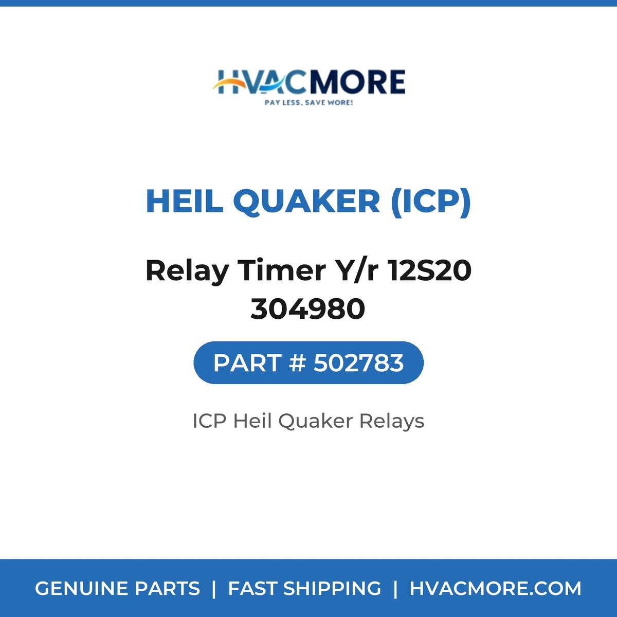 Heil Quaker (ICP) Relay Timer Y/r 12S20 304980 502783