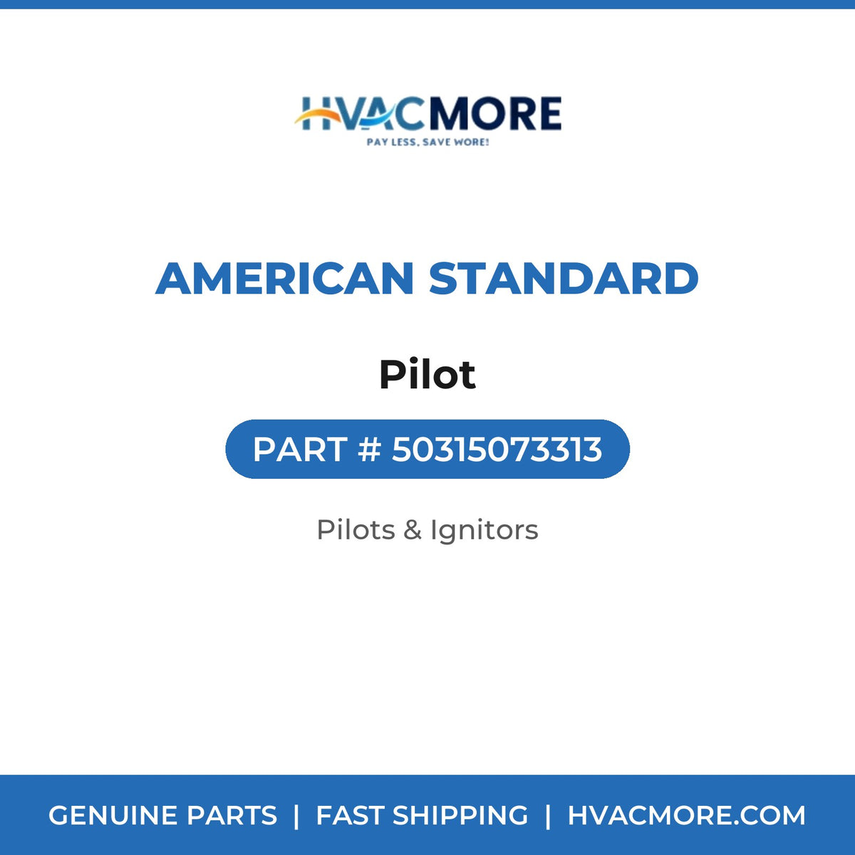 American Standard Pilot 50315073313