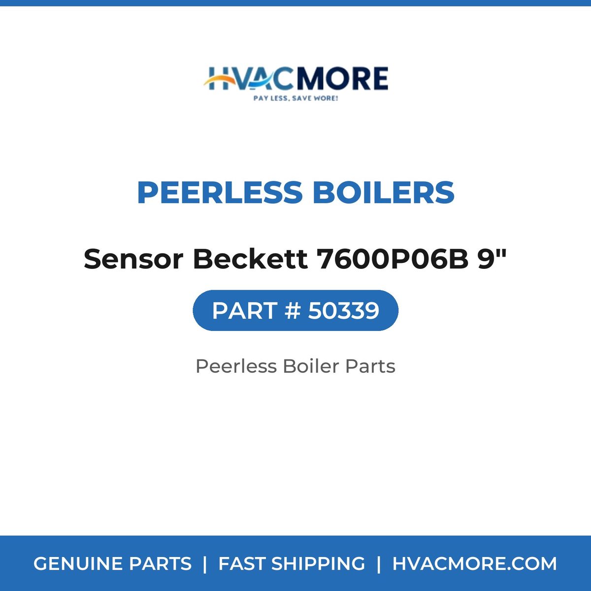 Peerless Boilers Sensor Beckett 7600P06B 9" 50339