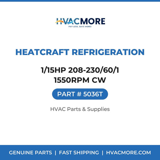 Heatcraft Refrigeration 1/15HP 208-230/60/1 1550RPM CW 5036T