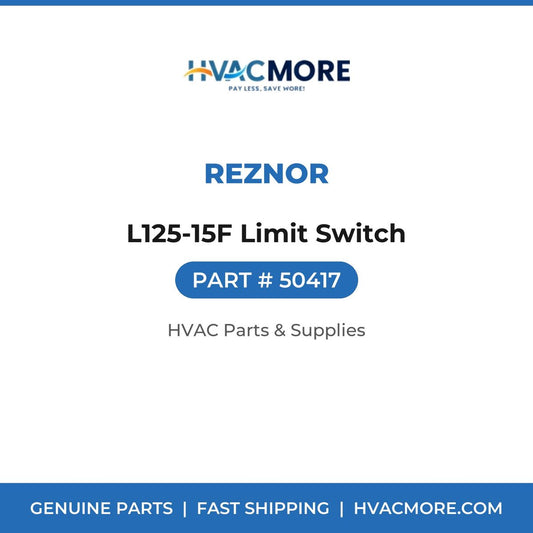Reznor L125-15F Limit Switch 50417