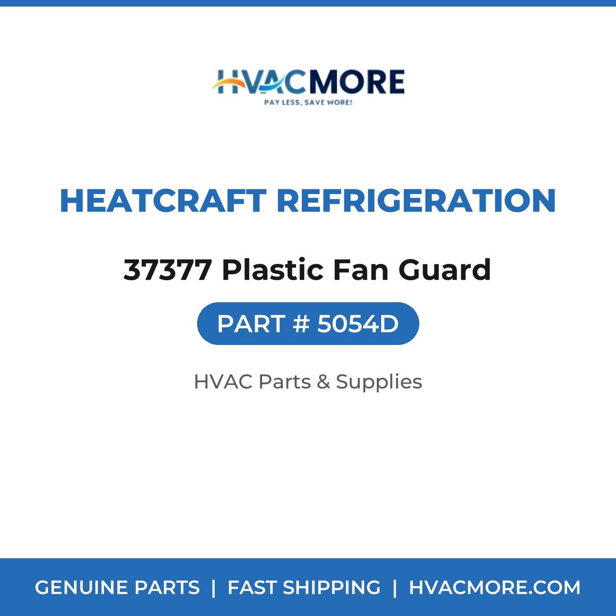 Heatcraft Refrigeration 37377 Plastic Fan Guard 5054D