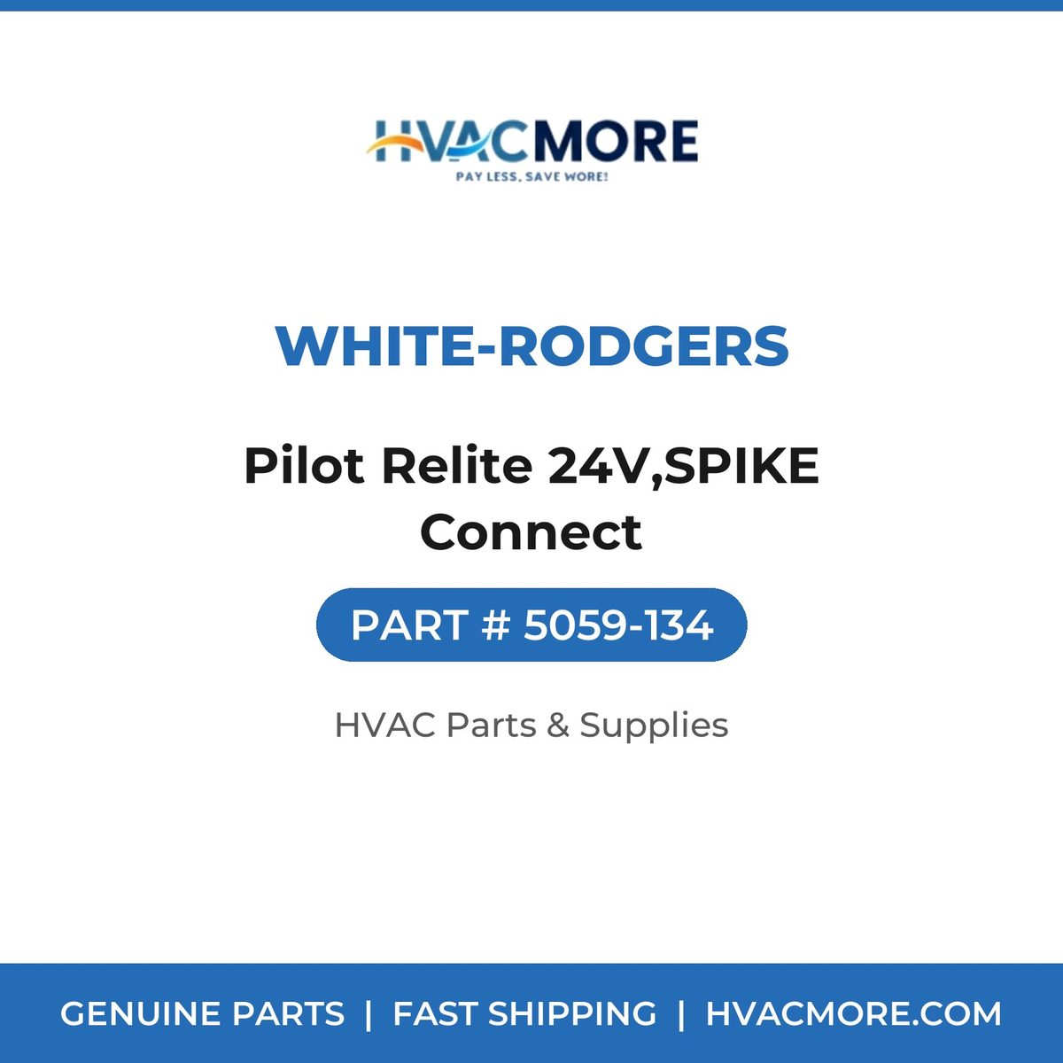 White-Rodgers Pilot Relite 24V,SPIKE Connect 5059-134
