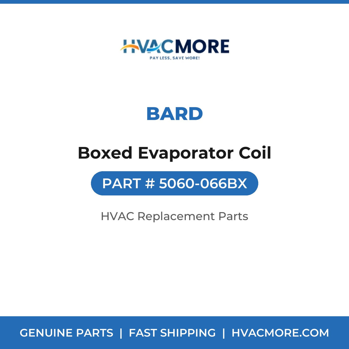 Bard Boxed Evaporator Coil 5060-066BX
