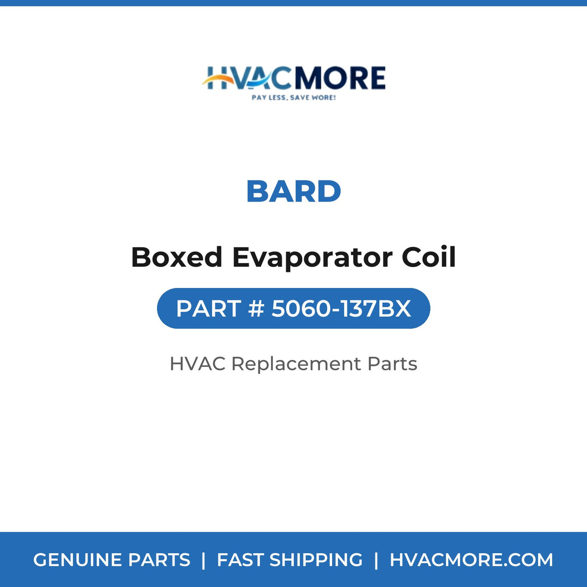 Bard Boxed Evaporator Coil 5060-137BX