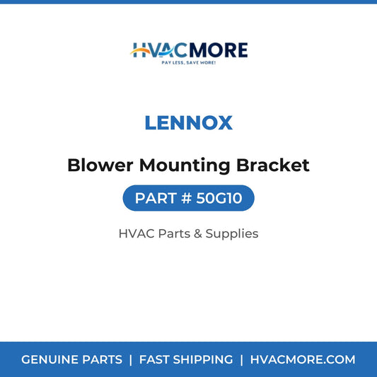 Lennox Blower Mounting Bracket 50G10