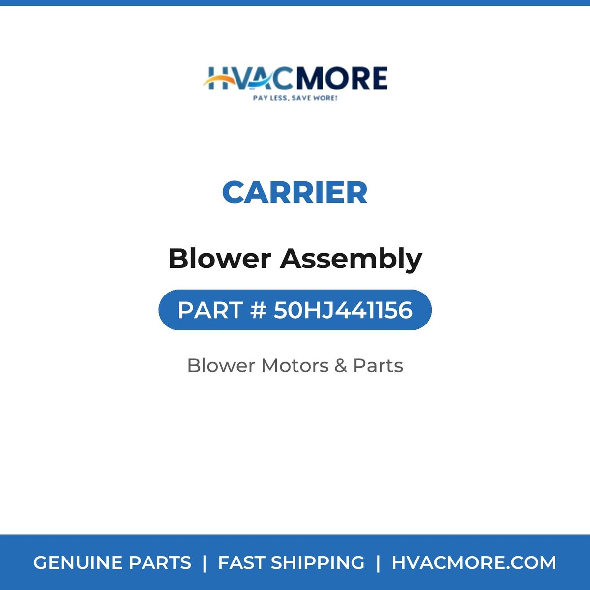 Carrier Blower Assembly 50HJ441156