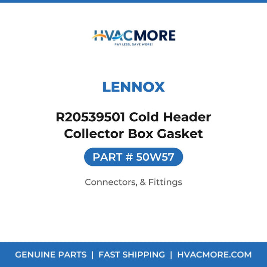 Lennox R20539501 Cold Header Collector Box Gasket 50W57