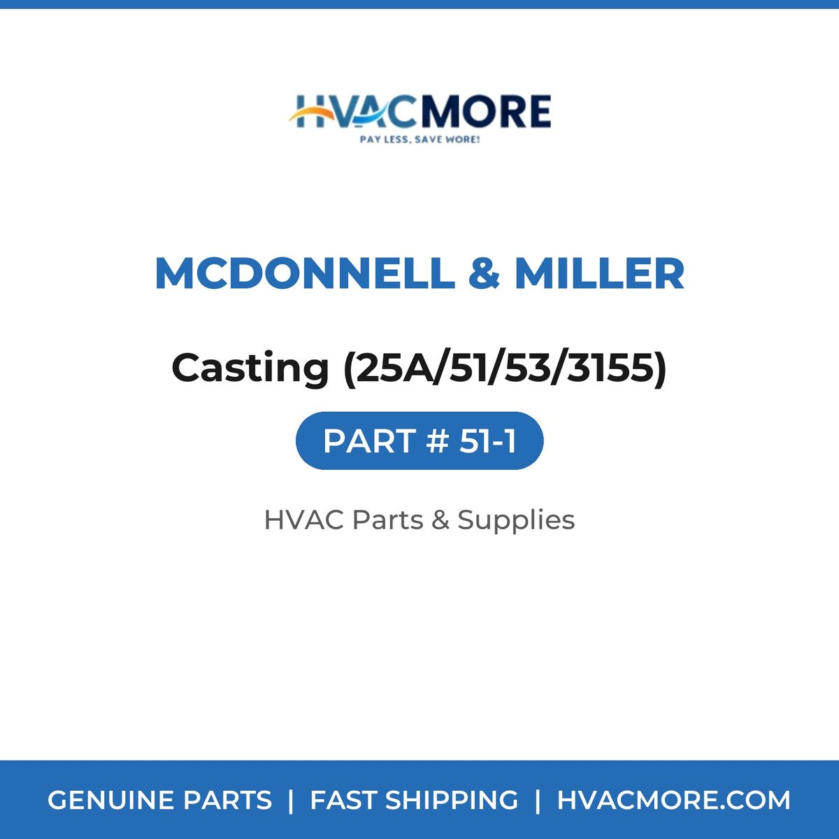 McDonnell & Miller Casting (25A/51/53/3155) 51-1