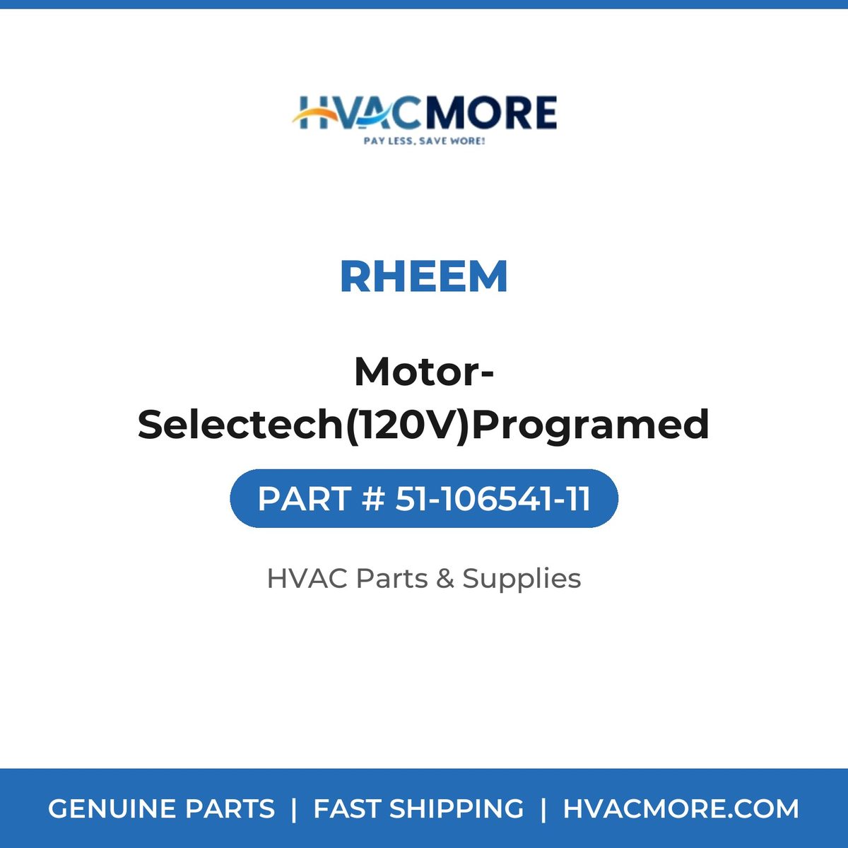 Rheem Motor-Selectech(120V)Programed 51-106541-11