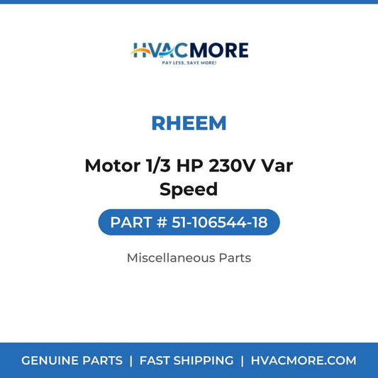Rheem Motor 1/3 HP 230V Var Speed 51-106544-18