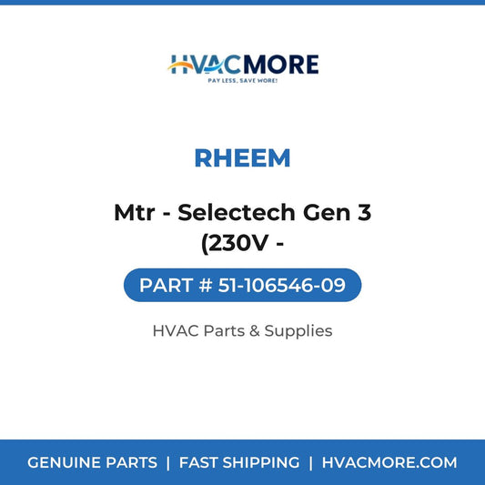Rheem Mtr - Selectech Gen 3 (230V - 51-106546-09