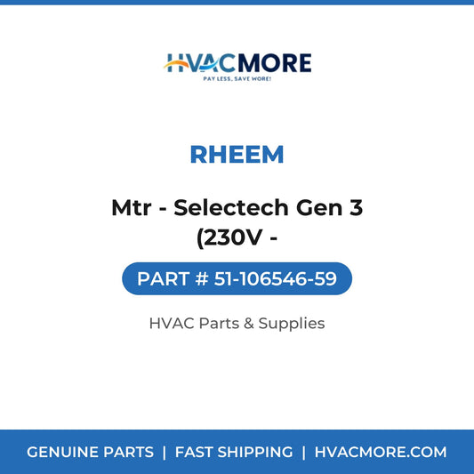 Rheem Mtr - Selectech Gen 3 (230V - 51-106546-59