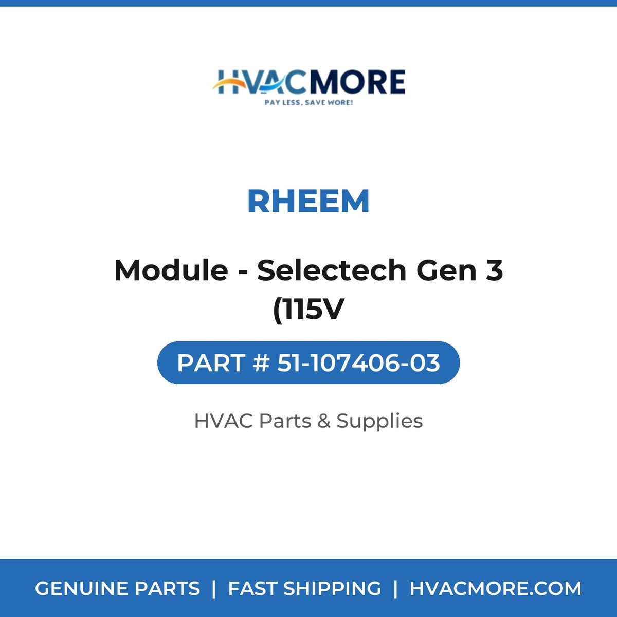 Rheem Module - Selectech Gen 3 (115V 51-107406-03