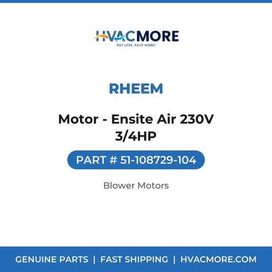Rheem Motor - Ensite Air 230V 3/4HP 51-108729-104