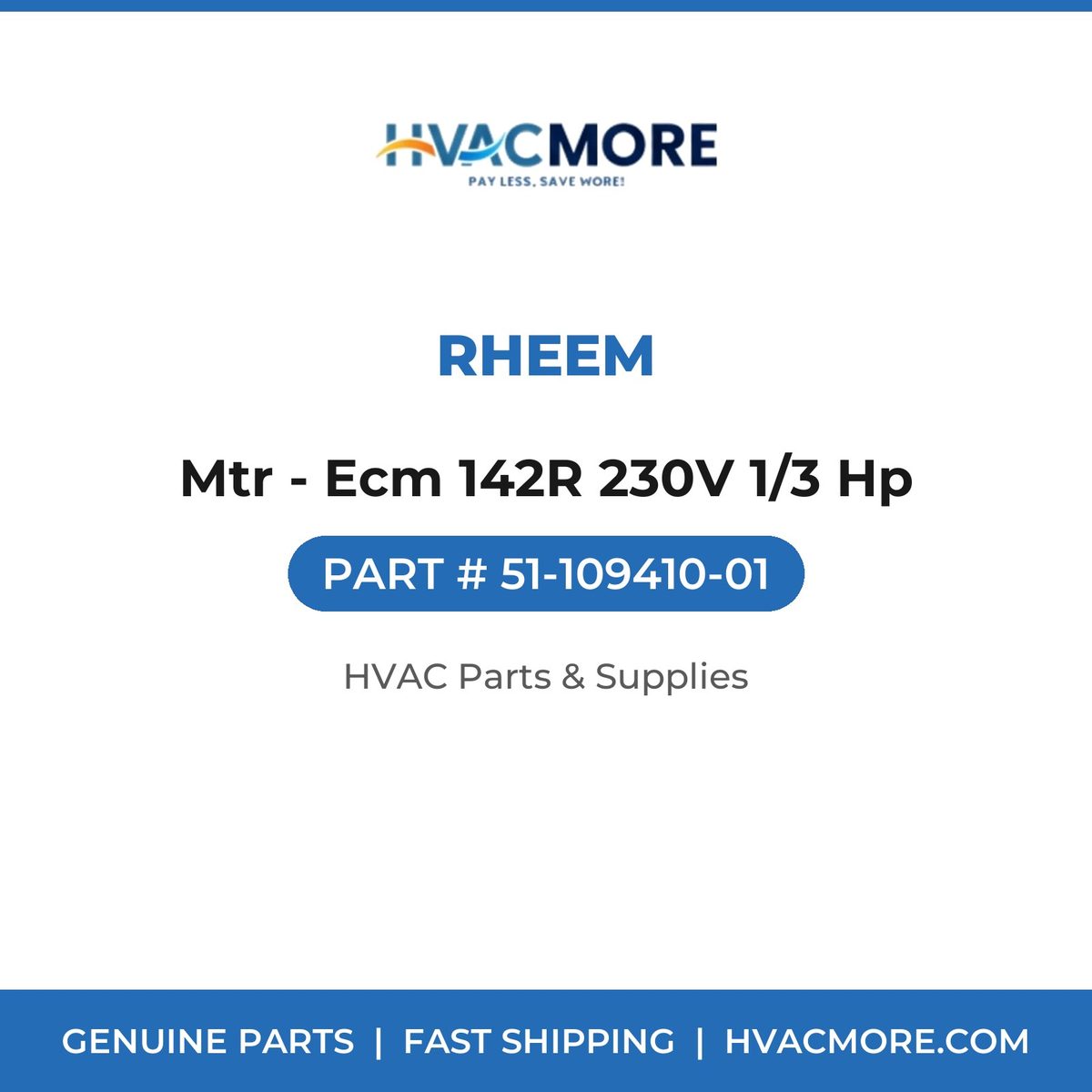 Rheem Mtr - Ecm 142R 230V 1/3 Hp 51-109410-01