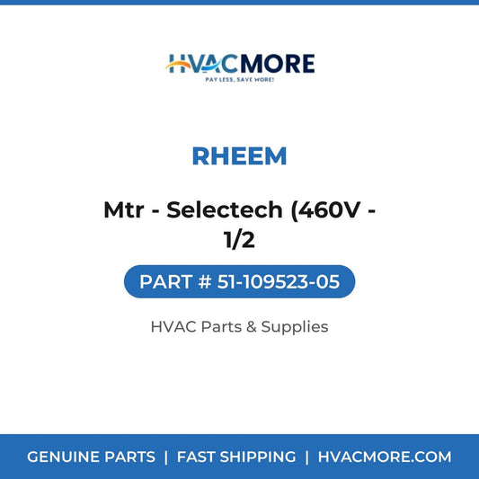 Rheem Mtr - Selectech (460V - 1/2 51-109523-05