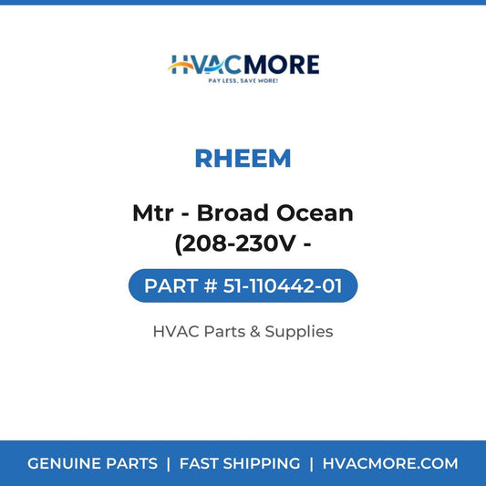 Rheem Mtr - Broad Ocean (208-230V - 51-110442-01
