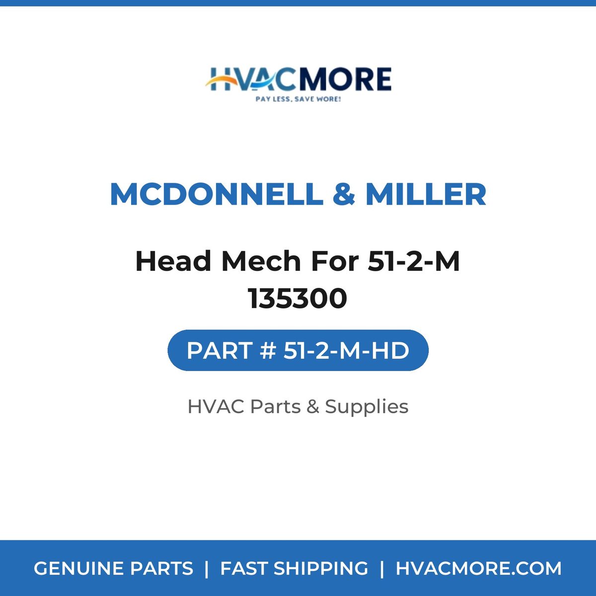 McDonnell & Miller Head Mech For 51-2-M 135300 51-2-M-HD