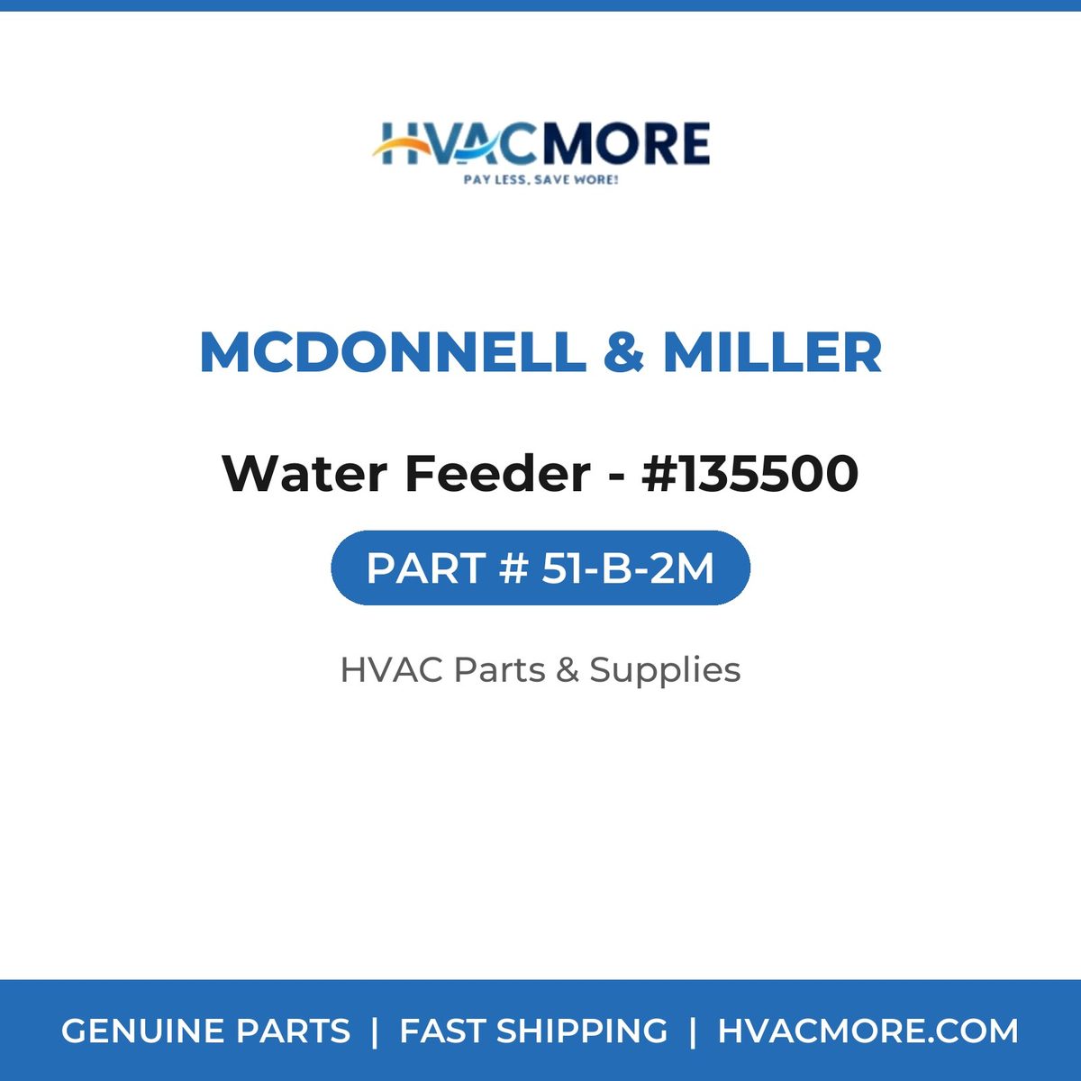 McDonnell & Miller Water Feeder - #135500 51-B-2M