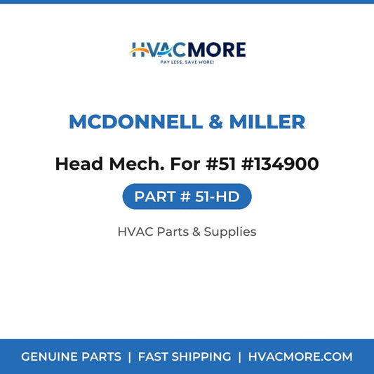 McDonnell & Miller Head Mech. For #51 #134900 51-HD