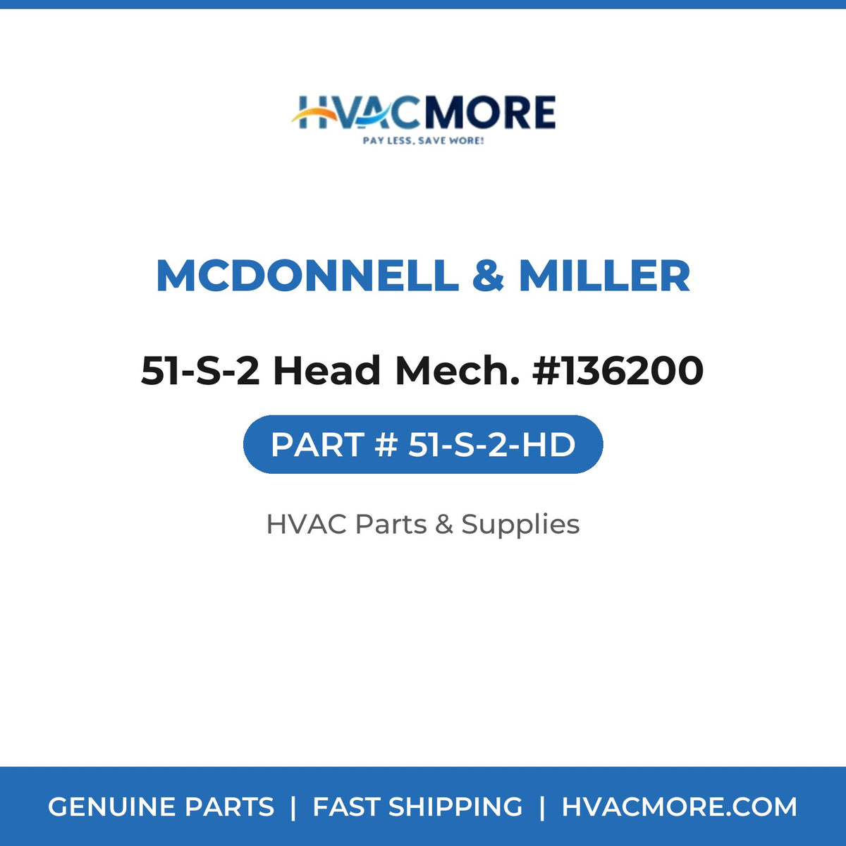 McDonnell & Miller 51-S-2 Head Mech. #136200 51-S-2-HD